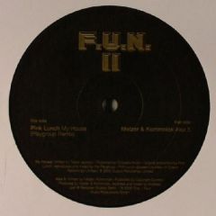 Pink Lunch / Melzer & Kommnick  - Pink Lunch / Melzer & Kommnick  - My House (Remix) / Alex 5 - Fun 2