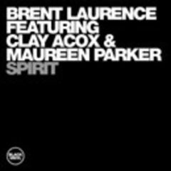 Brent Laurence - Brent Laurence - Spirit - Black Vinyl