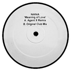 Nana - Nana - Meaning Of Love - Relentless