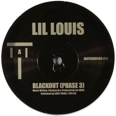 Lil Louis - Lil Louis - Blackout (Phase 3) - Mathematics 13