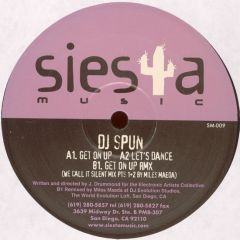 DJ Spun Presents - DJ Spun Presents - Get On Up - Siesta