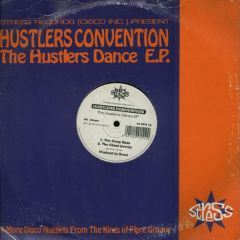 Hustlers Convention - Hustlers Convention - The Hustlers Dance EP - Stress Records