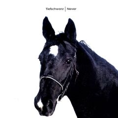 Tiefschwarz - Tiefschwarz - Never - Classic 