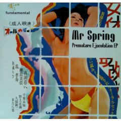 Mr. Spring - Mr. Spring - Premature Ejaculation EP - Mostiko
