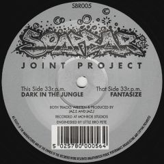 Joint Project - Joint Project - Dark In The Jungle/Fantasize - Soapbar