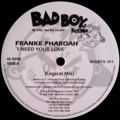 Frankë Pharoah - Frankë Pharoah - I Need Your Love - Bad Boys Records