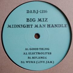 Big Miz - Big Miz - Midnight Man Handle  - Dixon Avenue Basement Jams