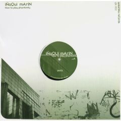 Inaqui Marin - Inaqui Marin - How To Play Phantomly - Galaktika Records 2