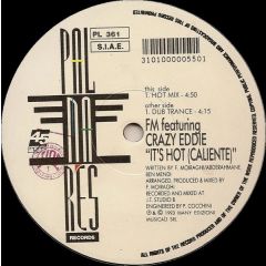 Fm Ft Crazy Eddie - Fm Ft Crazy Eddie - It's Hot (Caliente) - Palmares