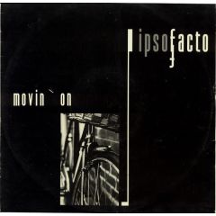 Ipso Facto - Ipso Facto - Movin On - Debut