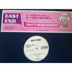 East End - East End - Don't Stop Movin' - Stop And Go