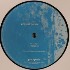 Andreas Bender - Andreas Bender - Delight - Just A Groove
