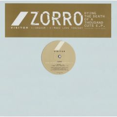 Zorro - Zorro - Dying The Death Of A Thousand Cuts EP - Visitor 