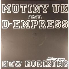 Mutiny Uk Feat D-Empress - Mutiny Uk Feat D-Empress - New Horizons (2005 Remixes) - Revox