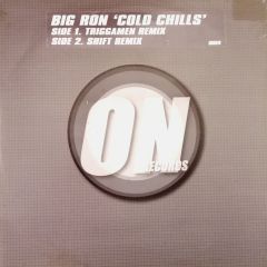 Big Ron - Big Ron - Cold Chills - On Records