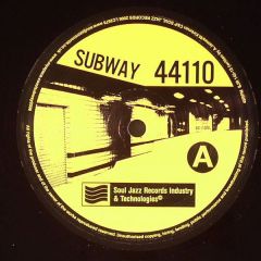 Subway - Subway - 44110 - Soul Jazz 