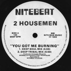 2 Housemen - 2 Housemen - You Got Me Burning - Nitebeat