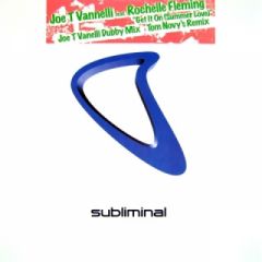 Joe T Vanelli Feat Rochelle Fleming - Joe T Vanelli Feat Rochelle Fleming - Get It On (Summer Love) - Subliminal