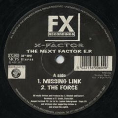 X Factor - X Factor - The Next Factor EP - Fx Records