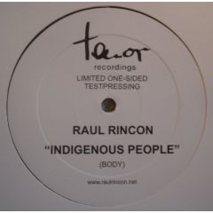 Raul Rincon - Raul Rincon - Indigenous People - Tenor Recordings