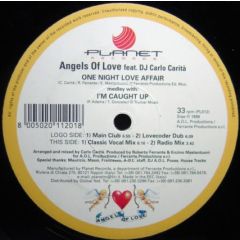 Angels Of Love Feat DJ Carlo C - Angels Of Love Feat DJ Carlo C - One Night Love Affair - Planet Records