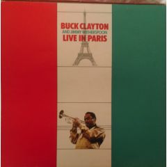 Buck Clayton And Jimmy Witherspoon - Buck Clayton And Jimmy Witherspoon - Live In Paris - Jazz Vogue