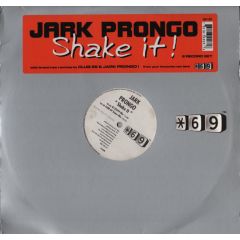 Jark Prongo - Jark Prongo - Shake It(Remixes) - Star Sixty Nine