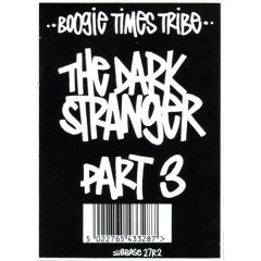 Boogie Times Tribe - Boogie Times Tribe - Dark Stranger (Remix 2) - Suburban Base