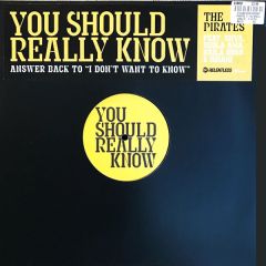 The Pirates - The Pirates - You Should Really Know - Relentless