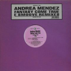 Andrea Mendez - Andrea Mendez - Fantasy Come True (Remix) - Azuli