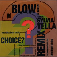 Blow Monkeys Ft Sylvia Tella - Blow Monkeys Ft Sylvia Tella - Choice? - RCA