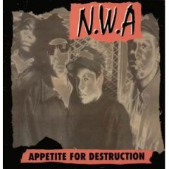 NWA - NWA - Appetite For Destruction - Priority
