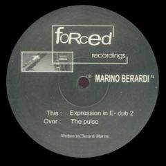 Marino Berardi - Marino Berardi - Expression In E-Dub 2 - Forced