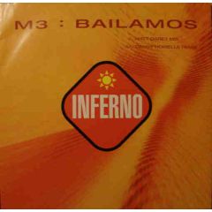 M3 - M3 - Bailamos - Inferno