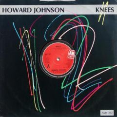 Howard Johnson - Howard Johnson - Knees - A&M Records