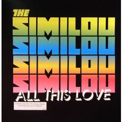 The Similou - The Similou - All This Love - Direction 