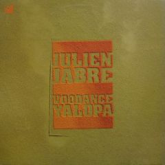 Julien Jabre - Julien Jabre - Voodance - Basic 