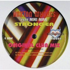 Hoxton Whores Feat. Niki Mak - Hoxton Whores Feat. Niki Mak - Stronger - Hoxton Whores 