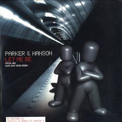 Parker & Hanson - Parker & Hanson - Let Me Be - Maelstrom