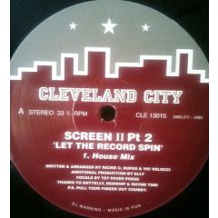 Screen Ii - Screen Ii - Let The Record Spin - Cleveland City