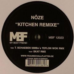 Noze - Noze - Kitchen (Remixes) - My Best Friend