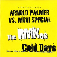 Moti Special - Moti Special - Cold Days Hot Nights (2005 Remix) - White