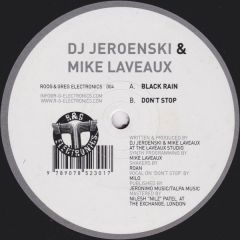 DJ Jeroenski & Mike Laveaux - DJ Jeroenski & Mike Laveaux - Black Rain - Roog & Greg Electronics