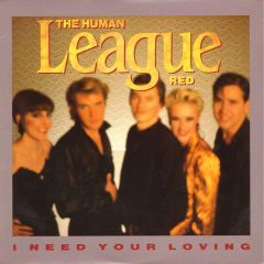 Human League - Human League - I Need Your Loving - A&M