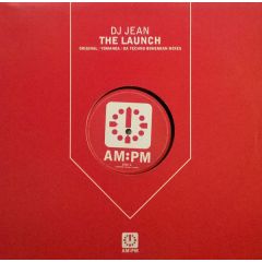 DJ Jean - DJ Jean - The Launch - Am:Pm
