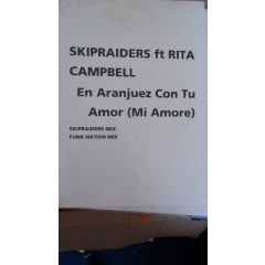 Skip Raiders - Skip Raiders - En Aranjuez Con Tu Amor (Mi Amore) - Not On Label (Skip Raiders), Not On Label (Rita Campbell)
