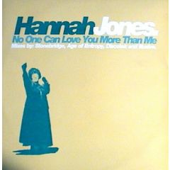 Hannah Jones - No One Can Love You More Than Me - East Side Records