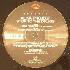 Alka Project - Alka Project - Stop To The Drug - Makin' Records