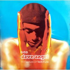 Dave Angel Presents - Dave Angel Presents - 16 Flavours Of Tech-Funk - React