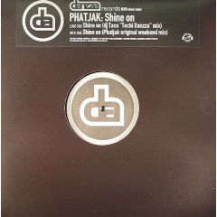 Phatjak - Phatjak - Shine On - Danzza Records 4